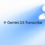 Gemini 3.5 Transcribe